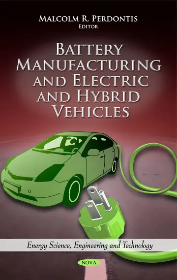 Cover of Battery Manufacturing and Electric and Hybrid Vehicles