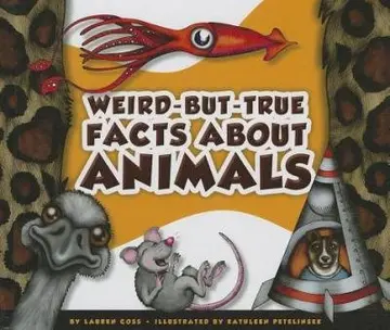 Cover of Weird-But-True Facts About Animals