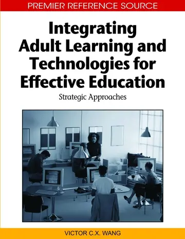 Cover of Integrating Adult Learning and Technologies for Effective Education