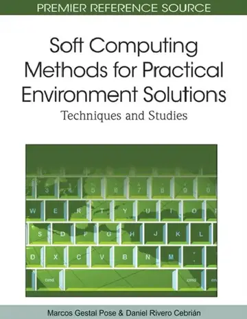 Cover of Soft Computing Methods for Practical Environment Solutions