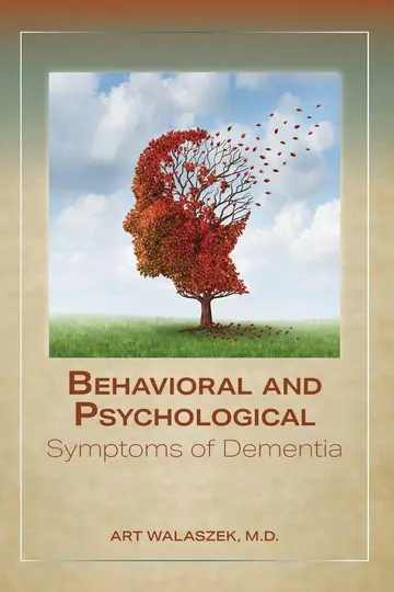 Cover of Behavioral and Psychological Symptoms of Dementia