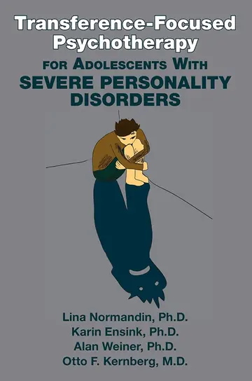 Cover of Transference-Focused Psychotherapy for Adolescents with Severe Personality Disorders