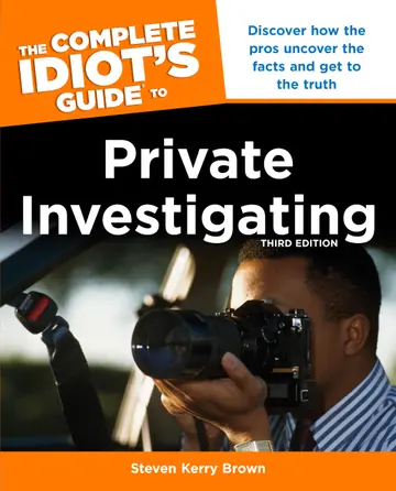 Cover of The Complete Idiot's Guide to Private Investigating