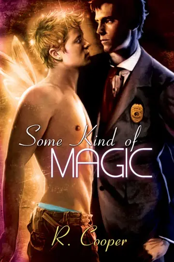 Cover of Some Kind of Magic (Being(s) in Love Book 1)
