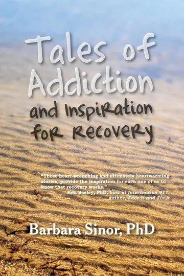 Cover of Tales of Addiction and Inspiration for Recovery