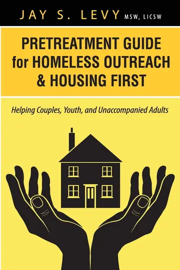 Cover of Pretreatment Guide for Homeless Outreach & Housing First