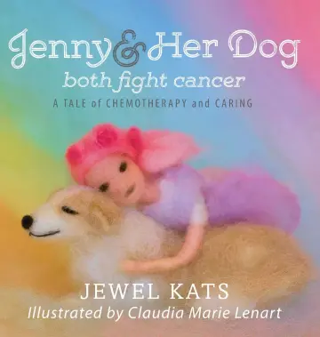 Cover of Jenny and her Dog Both Fight Cancer