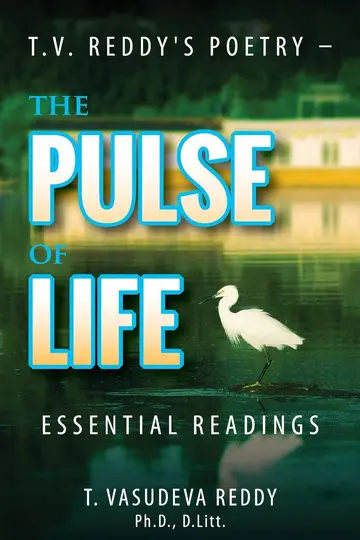 Cover of T.V. Reddy's Poetry - The Pulse of Life