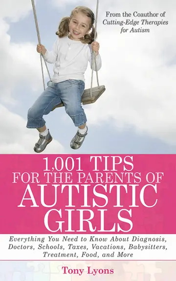 Cover of 1,001 Tips for the Parents of Autistic Girls