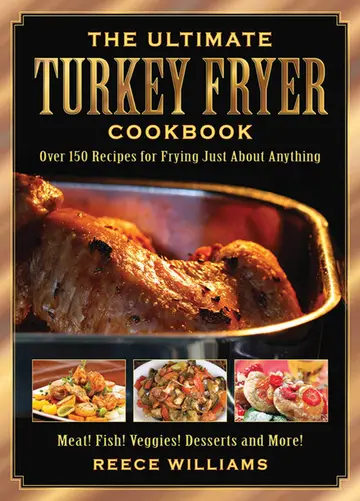 Cover of The Ultimate Turkey Fryer Cookbook