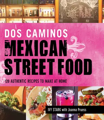 Cover of Dos Caminos Mexican Street Food