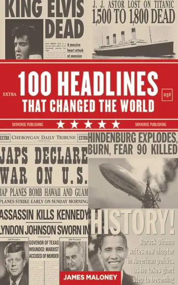 Cover of 100 Headlines That Changed the World
