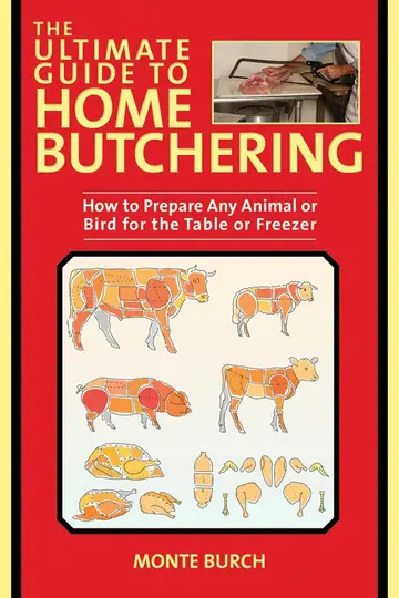 Cover of The Ultimate Guide to Home Butchering