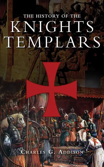 Cover of The History of the Knights Templars