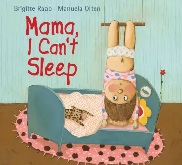 Cover of Mama, I Can't Sleep