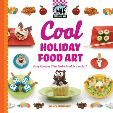 Cover of Cool Holiday Food Art