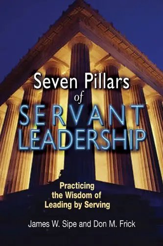 Cover of Seven Pillars of Servant Leadership