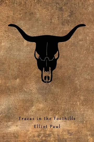 Cover of Fracas in the Foothills
