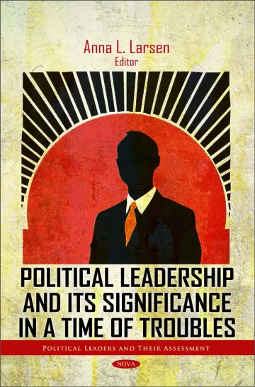 Cover of Political Leadership & Its Significance in a Time of Troubles