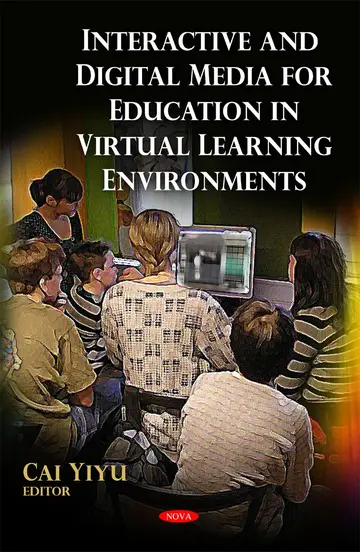 Cover of Interactive & Digital Media for Education in Virtual Learning Environments