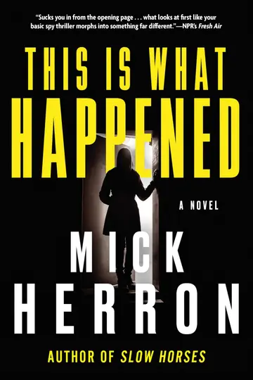 Cover of This Is What Happened