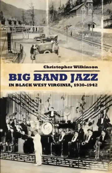 Cover of Big Band Jazz in Black West Virginia, 1930-1942