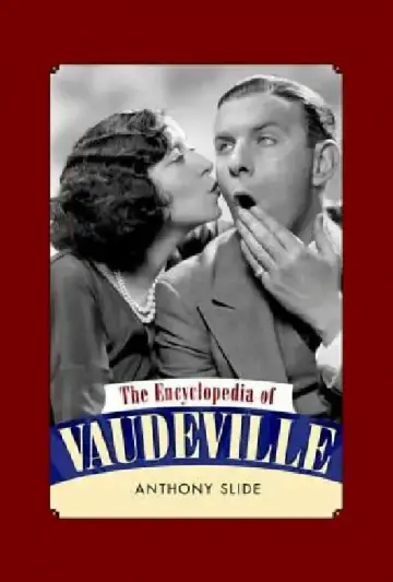 Cover of The Encyclopedia of Vaudeville