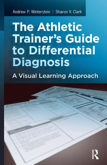 Cover of The Athletic Trainer's Guide to Differential Diagnosis