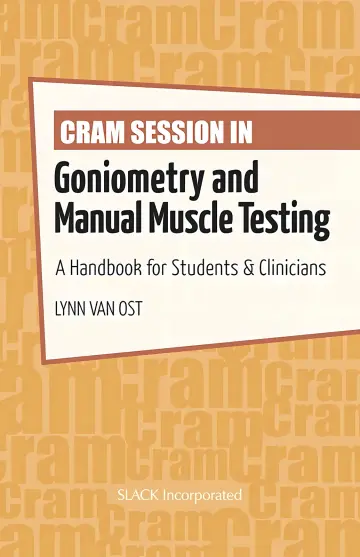 Cover of Cram Session in Goniometry and Manual Muscle Testing
