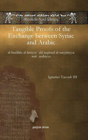 Cover of Tangible Proofs of the Exchange between Syriac and Arabic