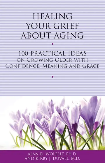 Cover of Healing Your Grief About Aging