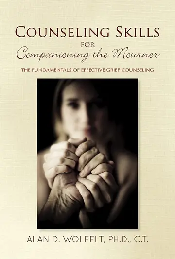 Cover of Counseling Skills for Companioning the Mourner
