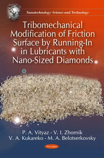 Cover of Tribomechanical Modification of Friction Surface by Running-In in Lubricants with Nano-Sized Diamonds