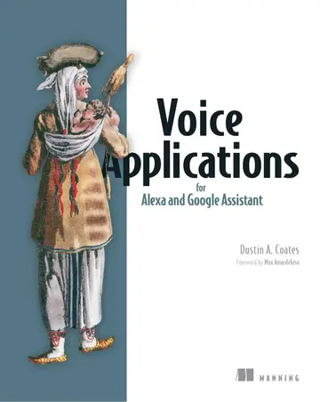 Cover of Voice Applications for Alexa and Google Assistant