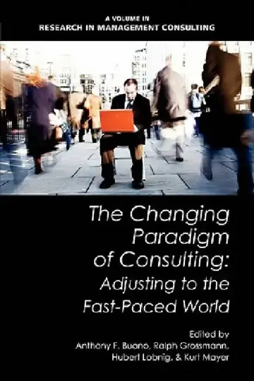 Cover of The Changing Paradigm of Consulting