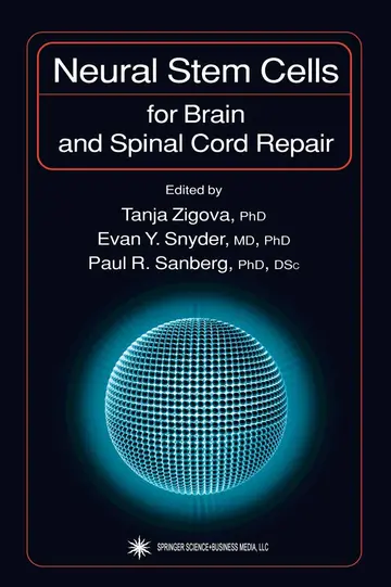 Cover of Neural Stem Cells for Brain and Spinal Cord Repair
