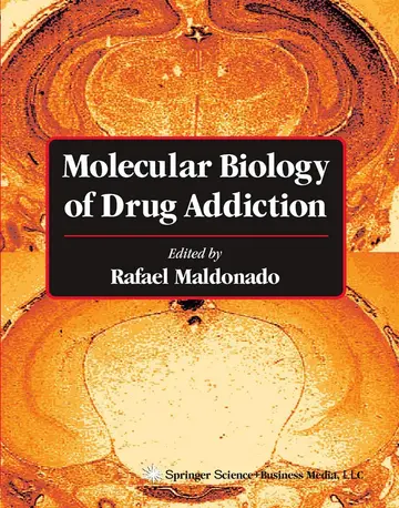 Cover of Molecular Biology of Drug Addiction