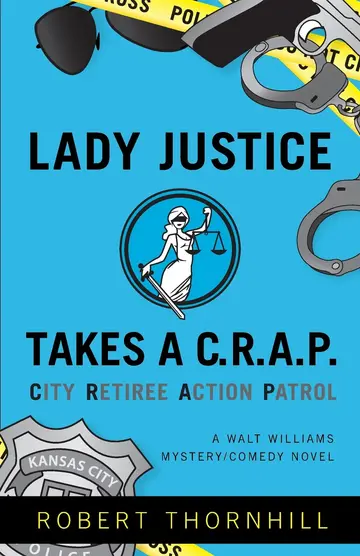 Cover of Lady Justice Takes a C.R.A.P
