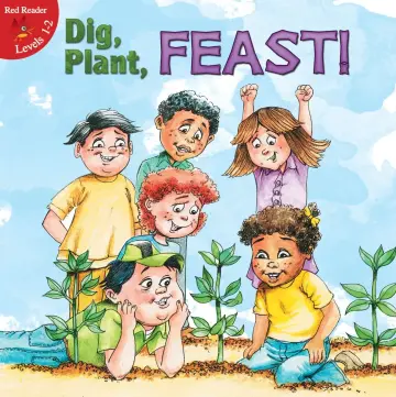 Cover of Dig, Plant, FEAST!