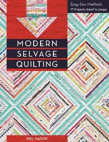 Cover of Modern Selvage Quilting