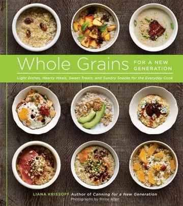 Cover of Whole Grains for a New Generation