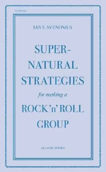 Cover of Supernatural Strategies for Making a Rock 'n' Roll Group