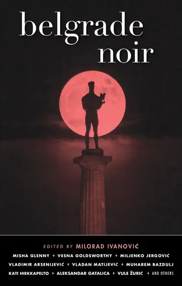 Cover of Belgrade Noir