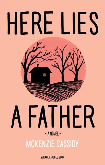 Cover of Here Lies A Father