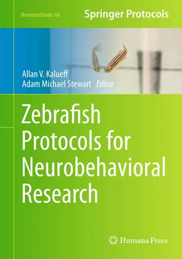 Cover of Zebrafish Protocols for Neurobehavioral Research