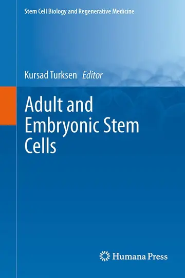 Cover of Adult and Embryonic Stem Cells