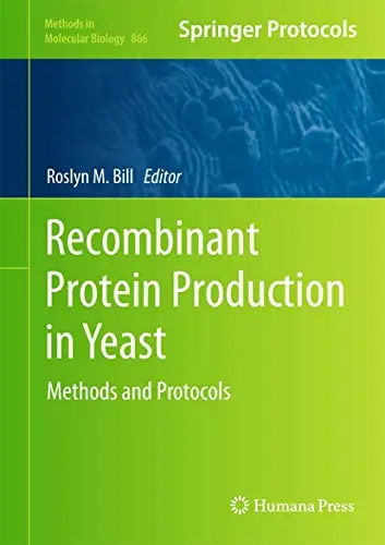 Cover of Recombinant Protein Production in Yeast