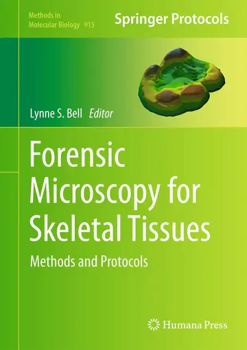 Cover of Forensic Microscopy for Skeletal Tissues