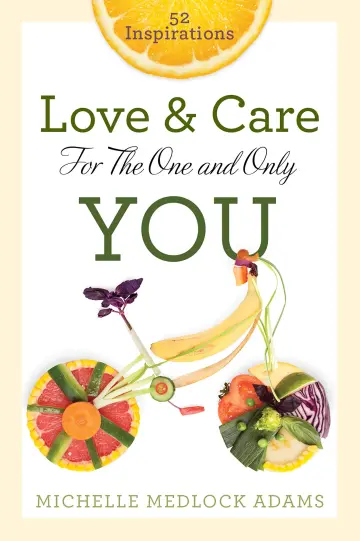 Cover of Love and Care for the One and Only You