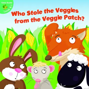 Cover of Who Stole the Veggies from the Veggie Patch?